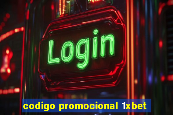 codigo promocional 1xbet